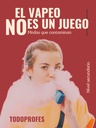 El vapeo no es un juego