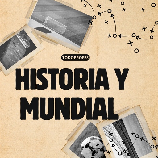 [00024] Historia y Mundial